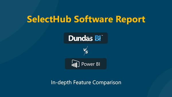 In-depth Feature Comparison Dundas BI vs. Power BI